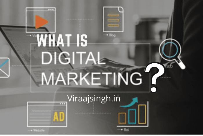 Read more about the article What is Digital Marketing and its types?