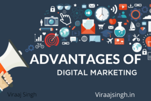 Read more about the article Advantages of Digital Marketing: