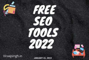 Read more about the article My 7 Favorite Free SEO Tools 2022 to Get First Page Ranking On Google