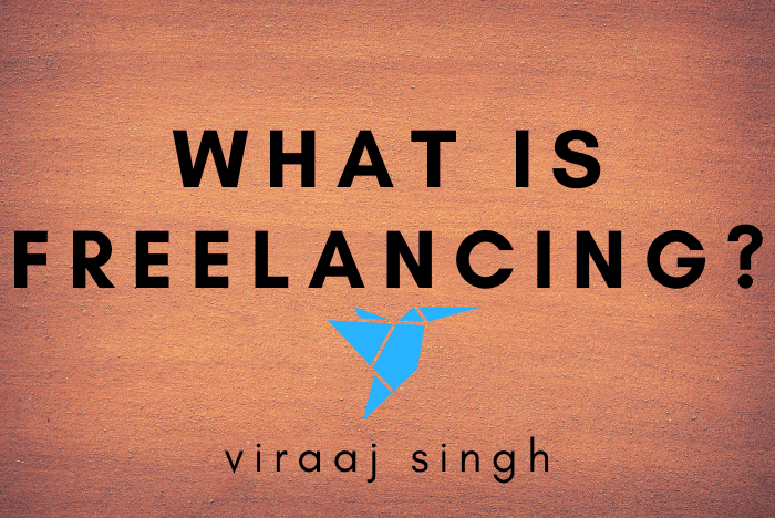What is Freelancing ?