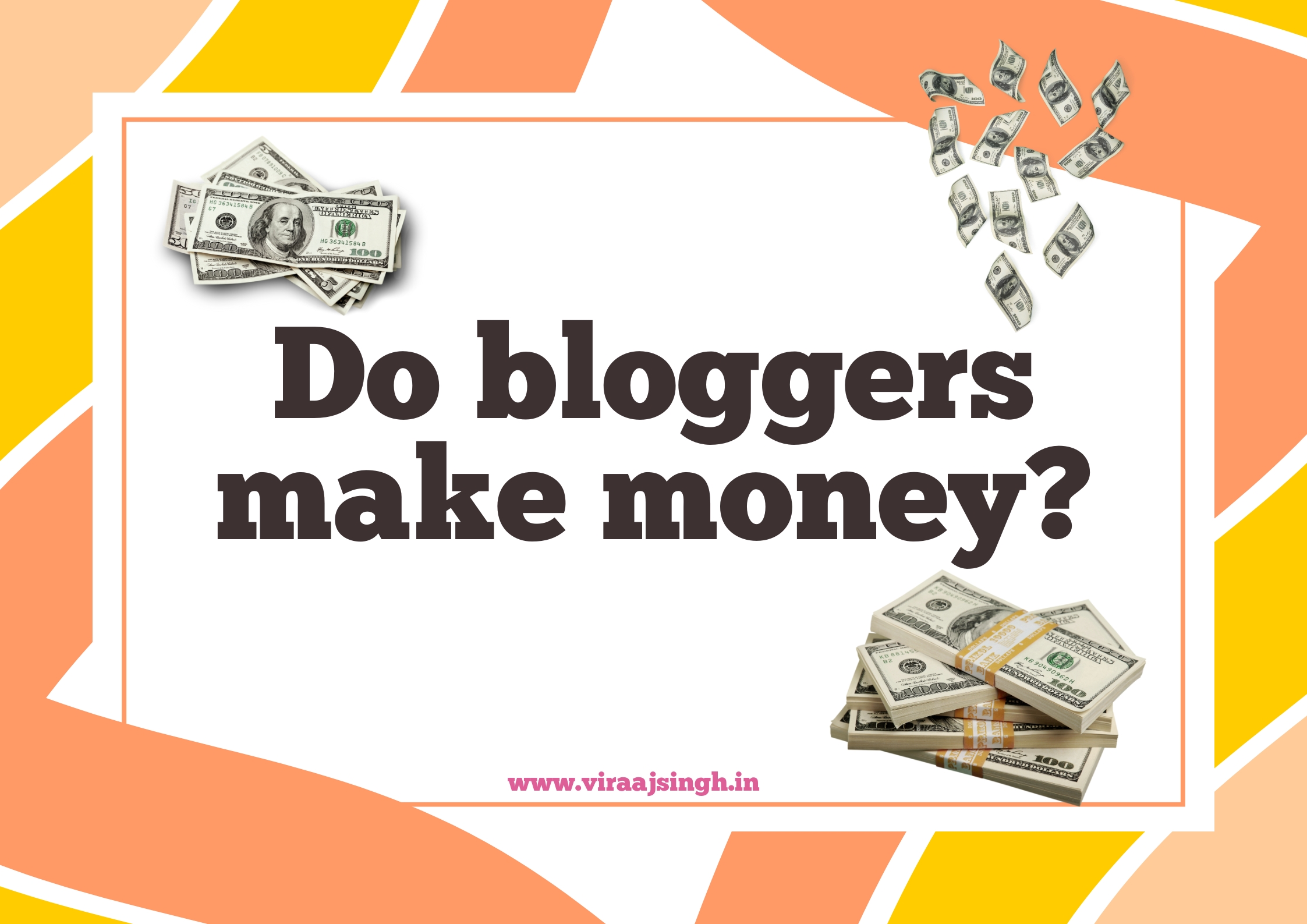 Do bloggers make money?